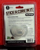 Stick A Cork In It Pacifier