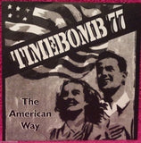 Timebomb 77 - The American Way 7" Record
