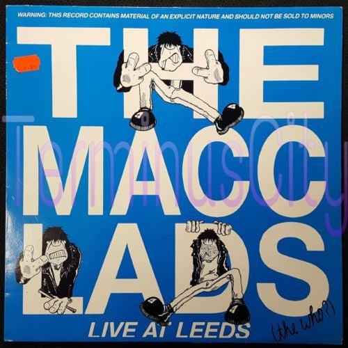 The Macc Lads - Live At Leeds (the who?) 12"