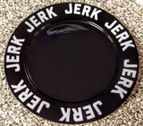 Jerk Ceramic 9" Plate